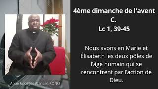 Évangile du dimanche en 5 minutes. 4ème dimanche de l'avent C. Lc 1, 39-45