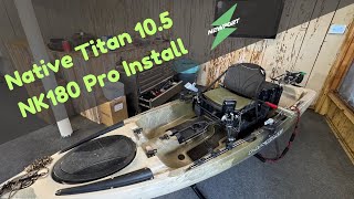 Rigging a Native Titan 10.5 -  Newport NK180Pro and Garmin Striker