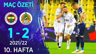 Fenerbahçe 1-2 Aytemiz Alanyaspor MAÇ ÖZETİ | 10. Hafta - 2021/22