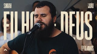 Filho de Deus [1João 1] | Sukkah