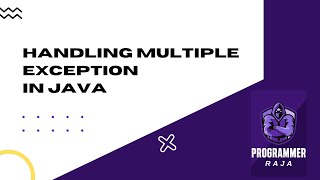 Handling multiple exception in java programming || Tutorial #40