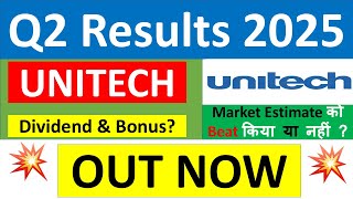 UNITECH Q2 results 2025 | UNITECH results today | UNITECH Share News | UNITECH Share latest news