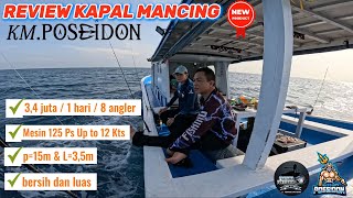 REVIEW KAPAL MANCING TERBARU DI TANJUNG PASIR | KM.POSEIDON