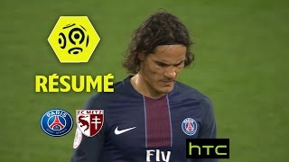 Paris Saint-Germain - FC Metz (3-0)  - Résumé - (PARIS - FCM) / 2016-17