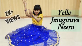 || Yello Jinugiruva Neeru || Just Maath Mathalli || Kannada Dance Cover || Charvi Prabhu Dance ||