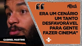 Gabriel Martins, diretor e cineasta fala como é fazer cinema no Brasil