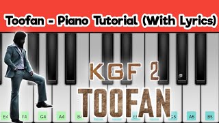 Toofan Toofan (Piano Tutorial With Lyrics) || KGF Chapter 2 ||