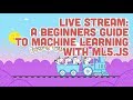 Coding Train Live #147: A Beginners Guide to Machine Learning with ml5.js