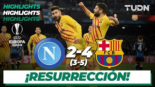 HIGHLIGHTS | Napoli 2(3)-(5)4 Barcelona | UEFA Europa League - Playoffs | TUDN