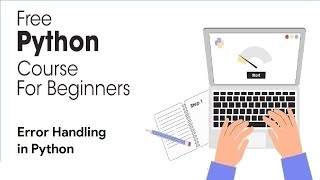 Error Handling in Python - Python Full Course for Beginners 2023