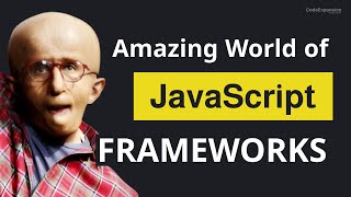 Every JavaScript Framework Ever !