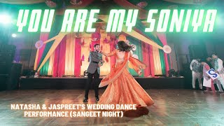 You Are My Soniya || Indian Wedding Dance Performance