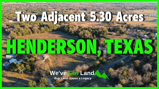 Land For Sale - Two adjacent 5.30 acre lots in Henderson County, TX - Key Features