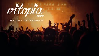 VITOPIA 2023: Official Aftermovie