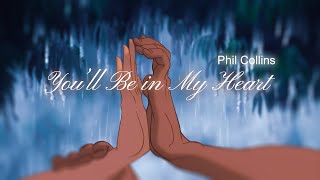 You'll Be in My Heart | Phil Collins