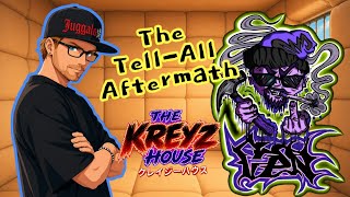 The Tell-All Aftermath ft. CPN on The Kreyz House
