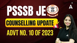 PSSSB JE | COUNSELLING UPDATE | ADVT NO. 10 OF 2023 |BY RAJNEESH MAM