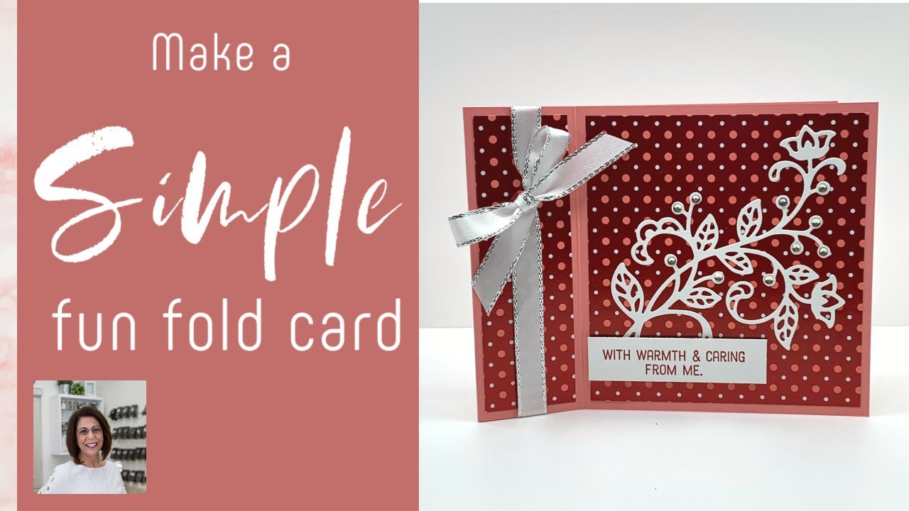 A Simple Fun Fold Card Full Of Creative Ideas Youtube