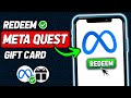 How to Redeem Meta Quest Gift Cards (2024 New Method)