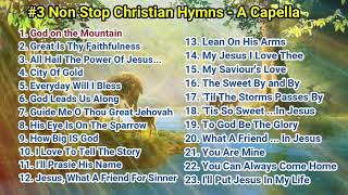 Non Stop Christian Hymns | A Capella Collections | #3