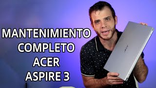 Mantenimiento completo de laptop  | Acer Aspire 3 A315-58