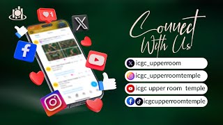 ICGC UPPER ROOM TEMPLE [LIVE]