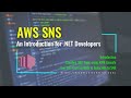 An Introduction to Amazon SNS with AWS Lambda (Using .NET Core and C#)