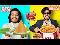 Desi vs Videsi food eating challenge 🤩 | with brother