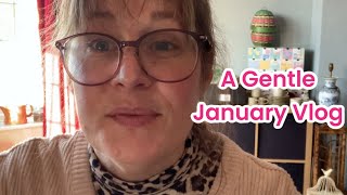 A Gentle January Vlog Uk Reseller January 2025