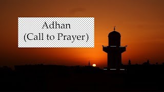 Adhan (Call to Prayer) by Nasser Al Qatami