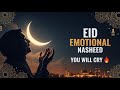 😢 Maher Zain Style Emotional Eid Nasheed 2026 | You Will Cry! 💔🌙