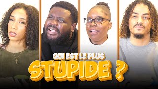 QUI EST LE PLUS STUPIDE ? W/ Nésia, Ocoxx \u0026 Yanis