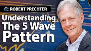 Robert Prechter - Understanding the 5 Wave Pattern