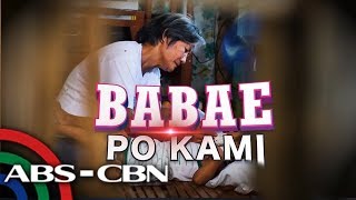 Babae Po Kami | Tapatan Ni Tunying