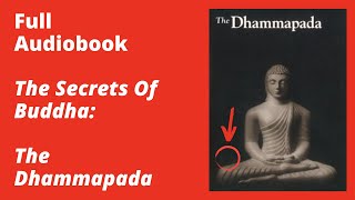 The Dhammapada By Buddha – Full Audiobook