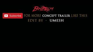 BHEDIYA - FanMadE Trailer | Varun Dhawan | Kriti Sanon | Hindi Movie | 2022
