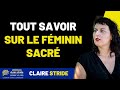 Comment prendre soin de son féminin sacré ?