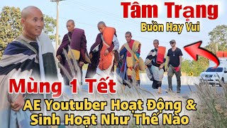 Mùng 1 Tết Ae Youtuber Hoạt Động \u0026 Sinh Hoạt Như Thế Nào..Tâm Trạng Buồn Hay Vui