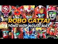 TỔNG HỢP ROBO GATTAI | Super Sentai 1975 - 2020