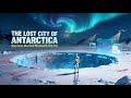 The Lost City of Antarctica | Secrets Buried Beneath the Ice