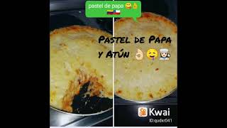 Pastel de Papa y Atún 😋