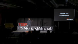 La copia degli oggetti di Moda | Alessandro Manzi | TEDxPolitecnicodiMilanoU