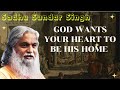 Sadhu Sundar Singh II God Wants Your Heart To Be His Home