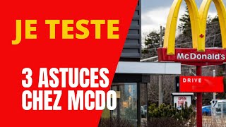 Je teste 3 astuces chez mcdo | mcdonald