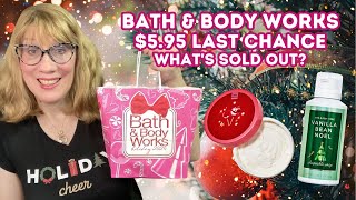 Bath \u0026 Body Works $5.95 Last Chance - What's Sold Out?