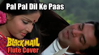 Pal Pal Dil Ke Paas | Flute cover | Kishore Kumar | Blackmail