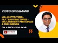 Malunited Tibial Plateau Fractures - Management Principles & Techniques - Dr. Ashok Gavaskar