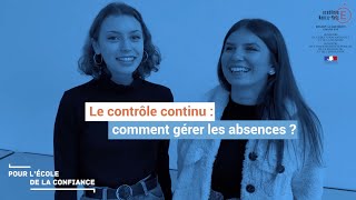 FAQ Réforme du lycée : Le contrôle continu : comment gérer les absences ?