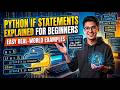 Python If Statements Explained for Beginners | Real Examples & Easy Practice