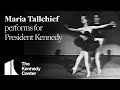 Ballerina Maria Tallchief performs for President John F. Kennedy (1962) | The Kennedy Center